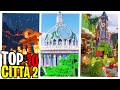 TOP 10 CITTA' di MINECRAFT