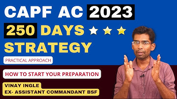 250 Days Strategy To Crack CAPF AC 2023 | CAPF Paper 1 strategy | UPSC CAPF 2023 Preparation | AVKS
