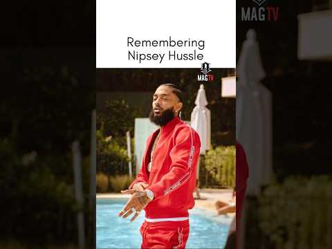 Remembering Nipsey Hussle 🕊️