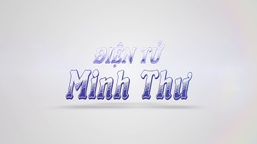Intro Logo Điện tử Minh Thư - Share Project After Effect