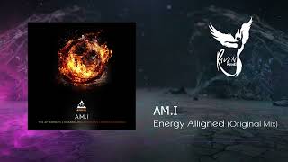 PREMIERE: AM.I - Energy Aligned (Original Mix) [Apex]