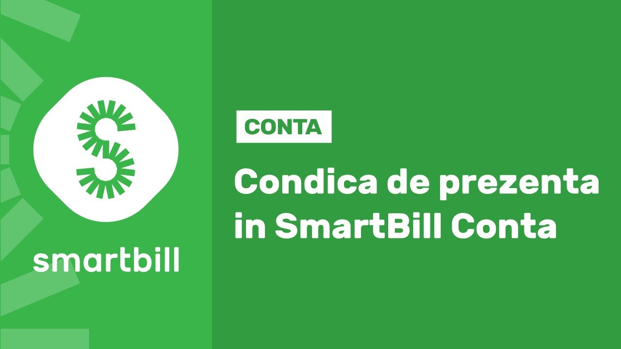 Condica de prezenta - SmartBill Conta