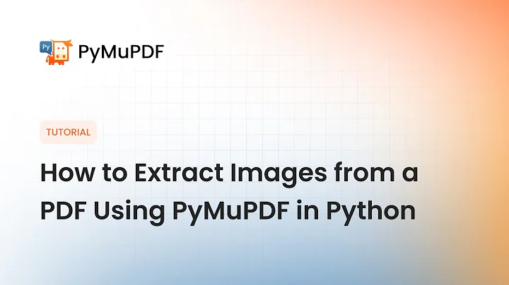 How to Extract Images from a PDF Using PyMuPDF in Python