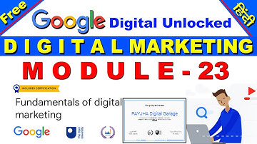 MODULE 23 | Turn data into insights | FUNDAMENTALS OF DIGITAL MARKETING | Google Digital Unlocked