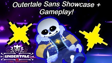 UFS: Outertale Sans  Showcase + Gameplay + Op Combos! (Roblox Undertale Final Shutdown)