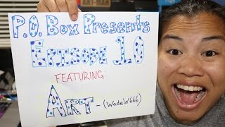 Po Box Presents Episode 10 Unboxing