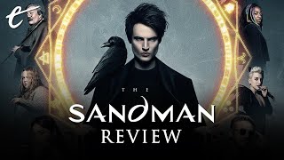 The Sandman is a Reminder of What Made the Comic So Beloved | Review