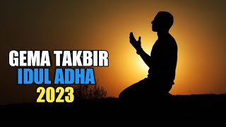 TAKBIR IDUL ADHA 2023 | 3 JAM NONSTOP | SUARA MERDU