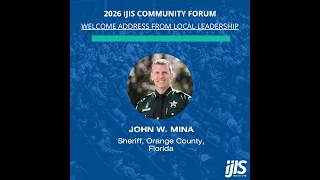 2026 IJIS Community Forum - Welcome Address from Local Leadership