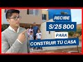 ✅RECIBE HASTA S/25 800 SOLES PARA CONSTRUIR TU CASA😱- BONO FAMILIAR HABITACIONAL | REQUISITOS