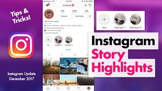 How to Use Instagram Story Highlights and Story Archive