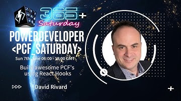 Build awesome PCF’s using React Hooks - David Rivard