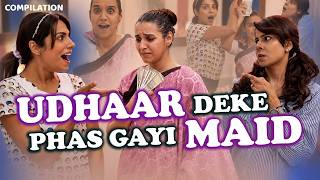 UDHAR DEKE PHAS GAYI MAID | Hindi Comedy | SIT | Compilation