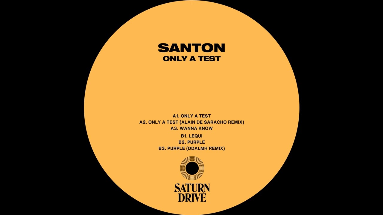 Santon - Only a Test (Alain de Saracho Remix) [SDR012]