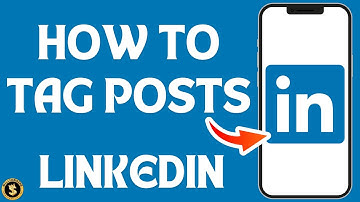 How to Tag In LinkedIn Post [Full Guide]