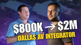 $800K to $2M: How This AV Integrator Broke Through The Plateau (Real Case Study)