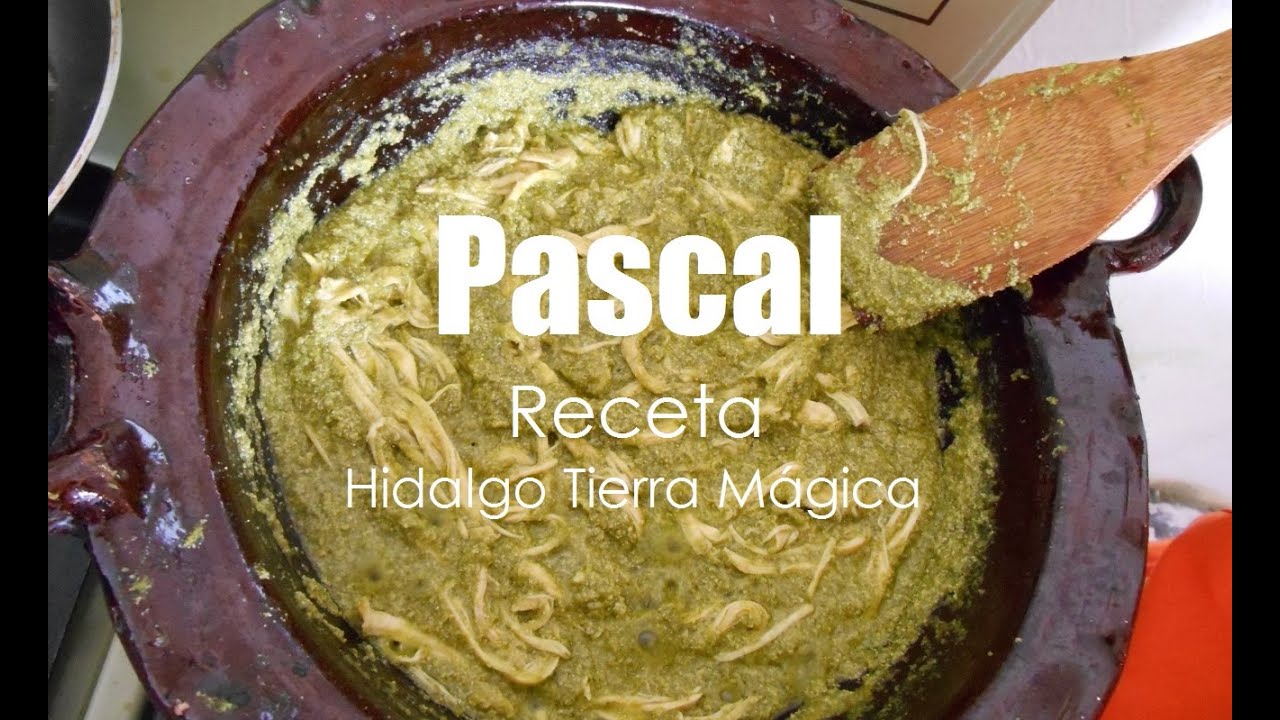 Recipe of Pascal by HIdalgo Tierra Mágica - YouTube