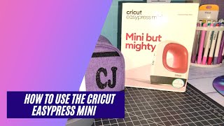 How to use your Cricut Easypress MINI.