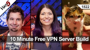 10 Minute Free VPN Server Build, Hak5 1822