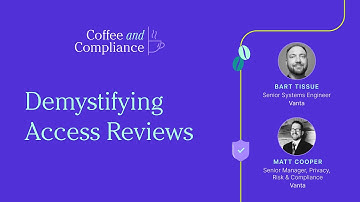 Coffee and Compliance: Demystifying Access Reviews