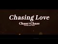 Chasing Love CLUB EDIT  MV