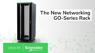 Reliable, affordable and highly compatible, the new networking GO-series rack | Schneider Electric