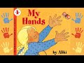 My Hands - Read Aloud for Kids