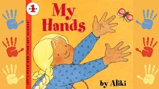 My Hands - Read Aloud for Kids