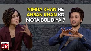 Nimra Khan Ne Ahsan Khan Ko Mota Bol Diya Bol Nights With Ahsan Khan Bol Entertainment
