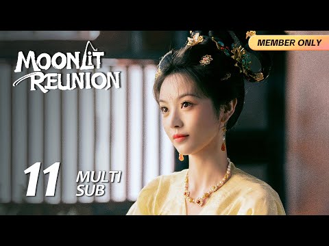 Member Only】子夜归 Moonlit Reunion | Full EPS | Human and