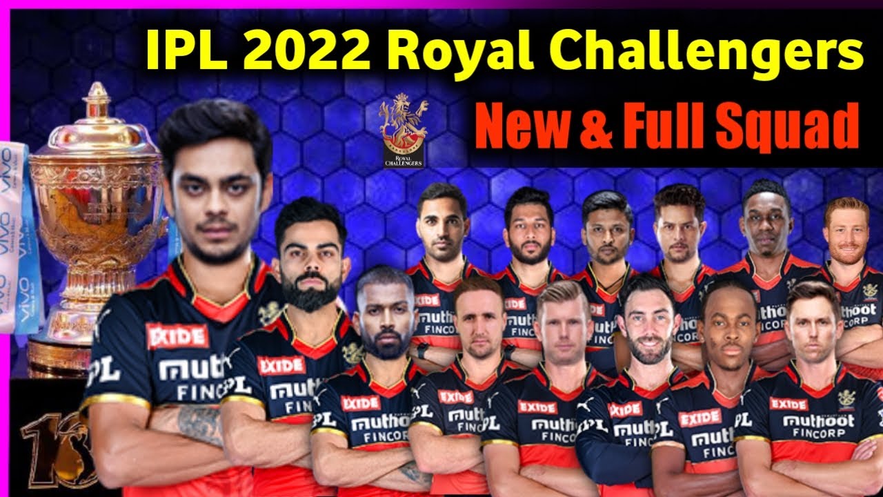 IPL 2022 - RCB New Squad | Royal Challengers Bangalore Players List