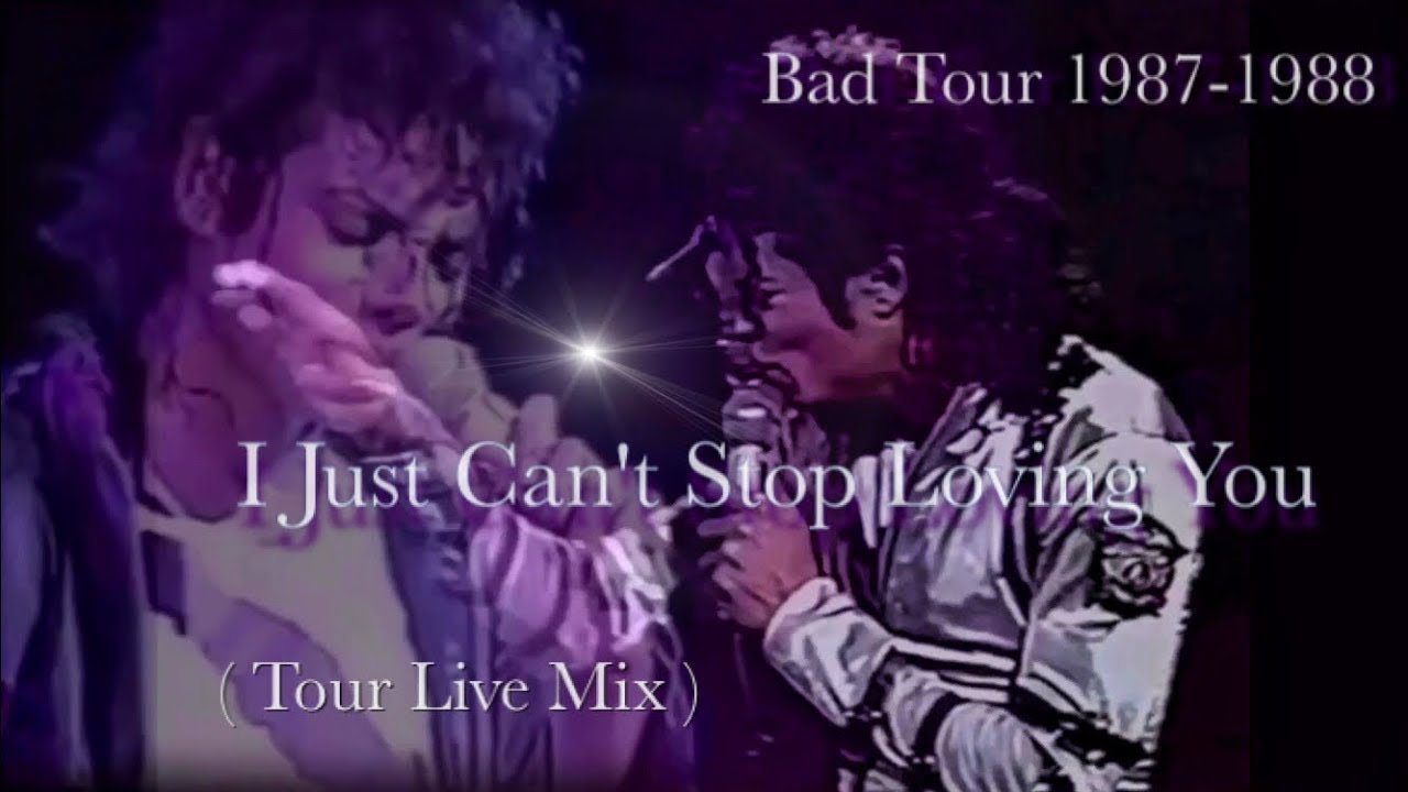Michael Jackson - I Just Can't Stop Loving You ( BAD Tour 1987 ~ 1988