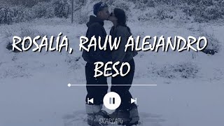 ROSALÍA, Rauw Alejandro - BESO (Letra/Lyric)