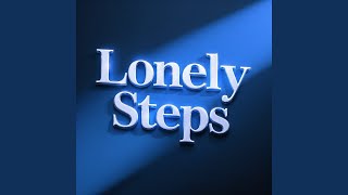 Lonely Steps