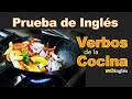 PRUEBA DE INGLÉS - VERBOS USADOS EN LA COCINA - Inglés Americano