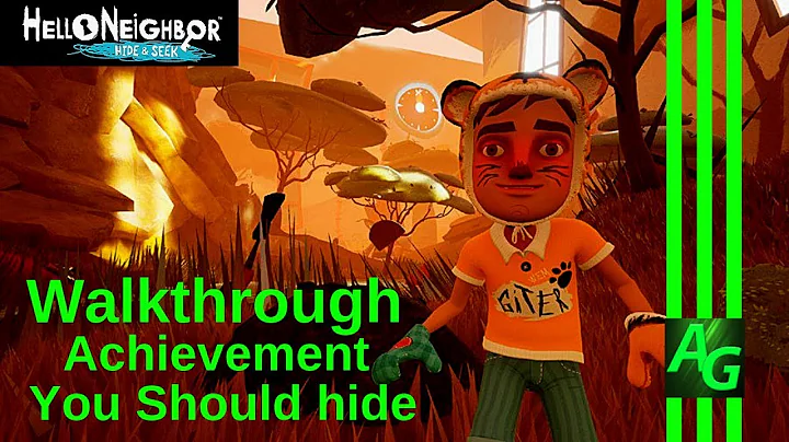 Hello Neighbor: Hide & Seek Achievement - You Should hide - walkthrough guide