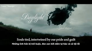 Vietsub | David Kushner - Daylight | Lyrics Video