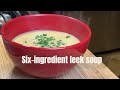 An Easy Six-Ingredient Dinner for Garden Leeks