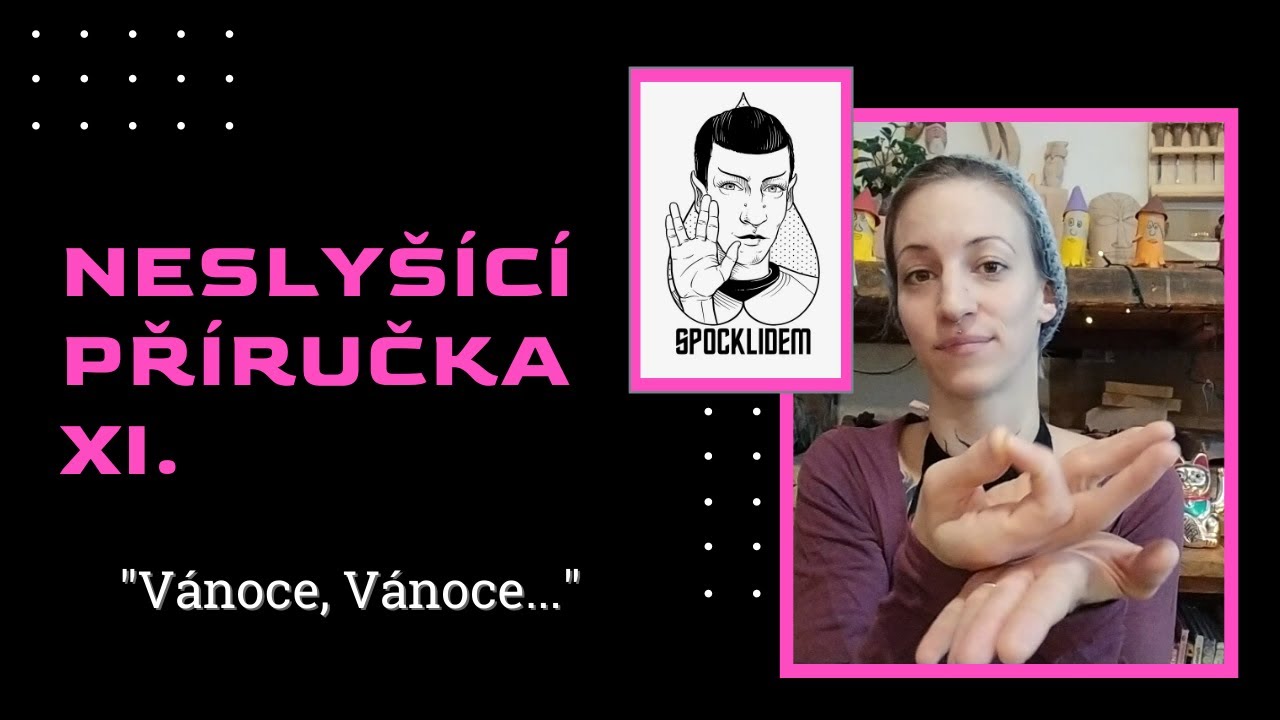 Neslyšící příručka - Vánoce, Vánoce