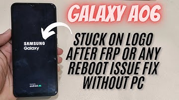 Galaxy A06 Not Power On | SM-A065 Stuck On Logo Flash Fix