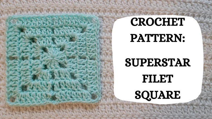 Easy Crochet Pattern: Superstar Filet Square