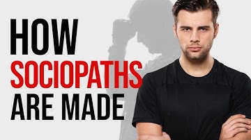 10 Reasons Why Some People Become Sociopaths