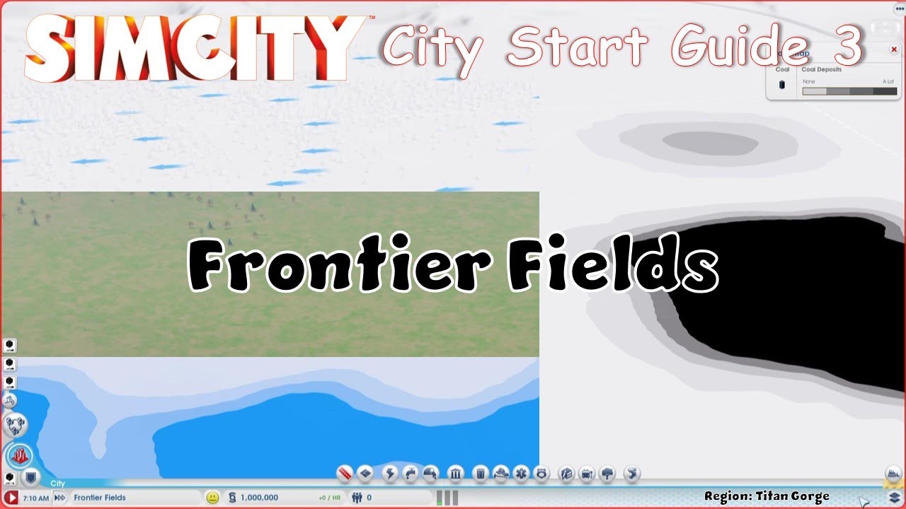 Frontier Fields, Titan Gorge | SimCity City Start Guide 3