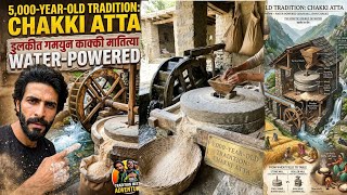Explore 5,000-YEAR-OLD TRADITION: CHAKKI ATTA🤯 SARTHAL MATA KISHTWAR😍