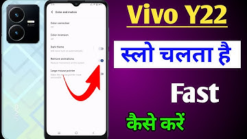Vivo y22 slow chalta hai kya Kare / how to fast Vivo y22 / Vivo y22 mobile fast kaise kare