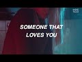 [Lyrics+Vietsub] HONNE &amp; Izzy Bizu - Someone That Loves You