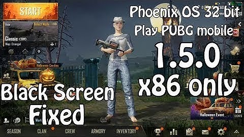 How To Play PUBG Mobile timi , lite In Phoenix OS 32 bit Fix Black Screen