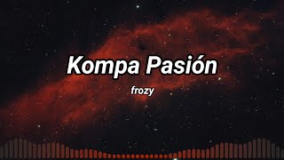 frozy - kompa pasión