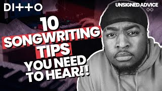 10 Songwriting Tips ALL Artists Need to Hear | How to Write a Song | Ditto Music
