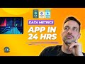 24-Hr App Build Challenge: Data Metrics
